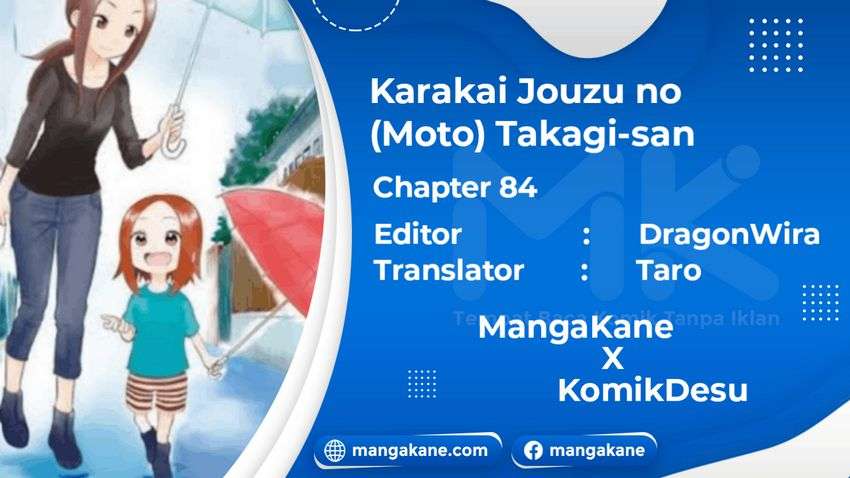 Karakai Jouzu no (Moto) Takagi-san Chapter 84 Bahasa Indonesia