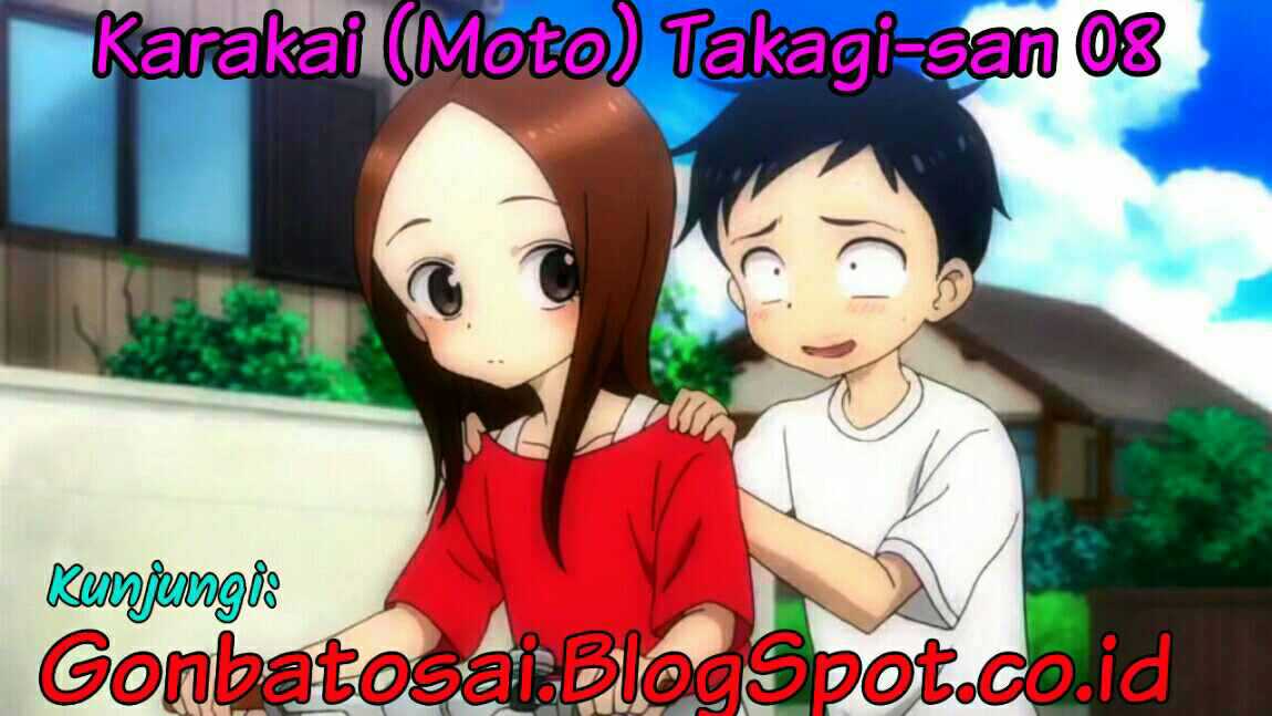 Karakai Jouzu no (Moto) Takagi-san Chapter 08 Bahasa Indonesia