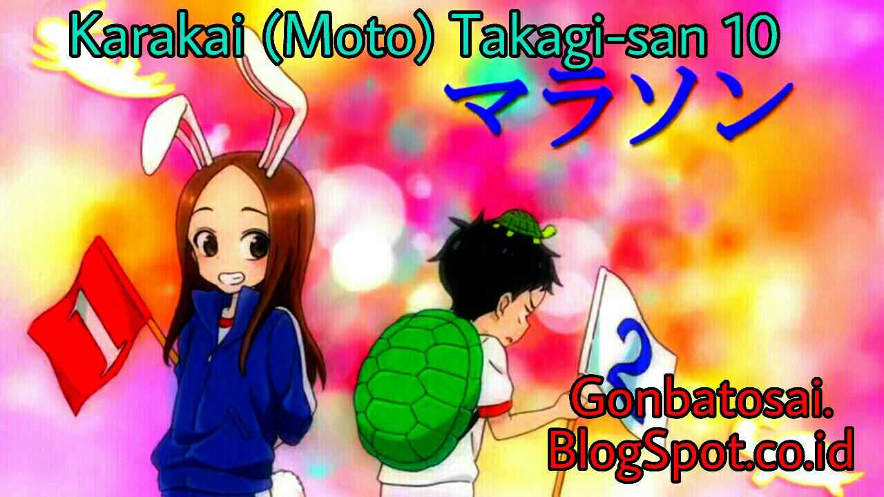 Karakai Jouzu no (Moto) Takagi-san Chapter 10 Bahasa Indonesia