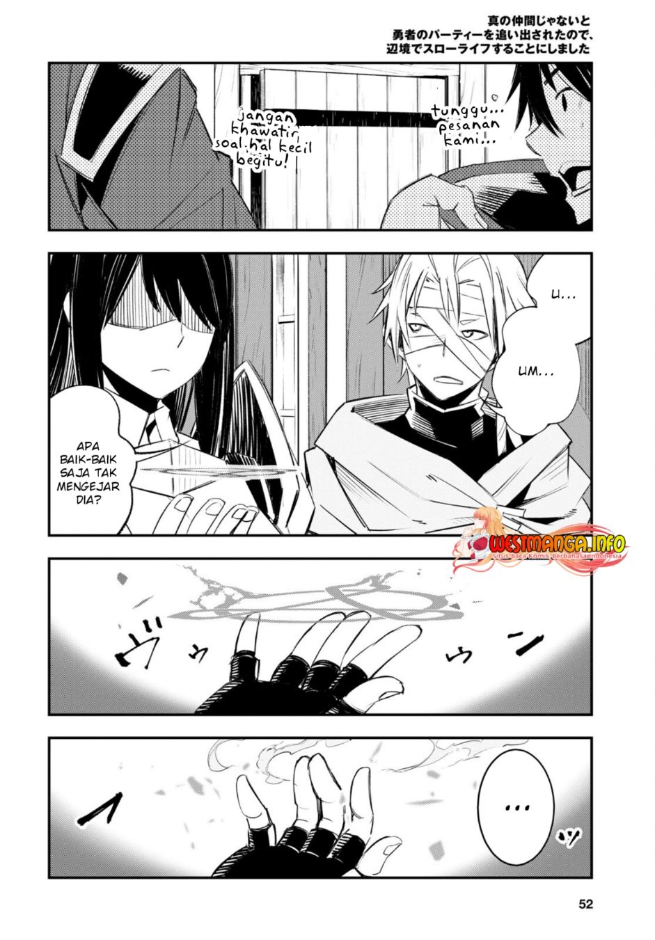 Shin no Nakama janai to Yuusha no Party wo Oidasareta node, Henkyou de Slow Life suru Koto ni shimashita Chapter 52 Bahasa Indonesia