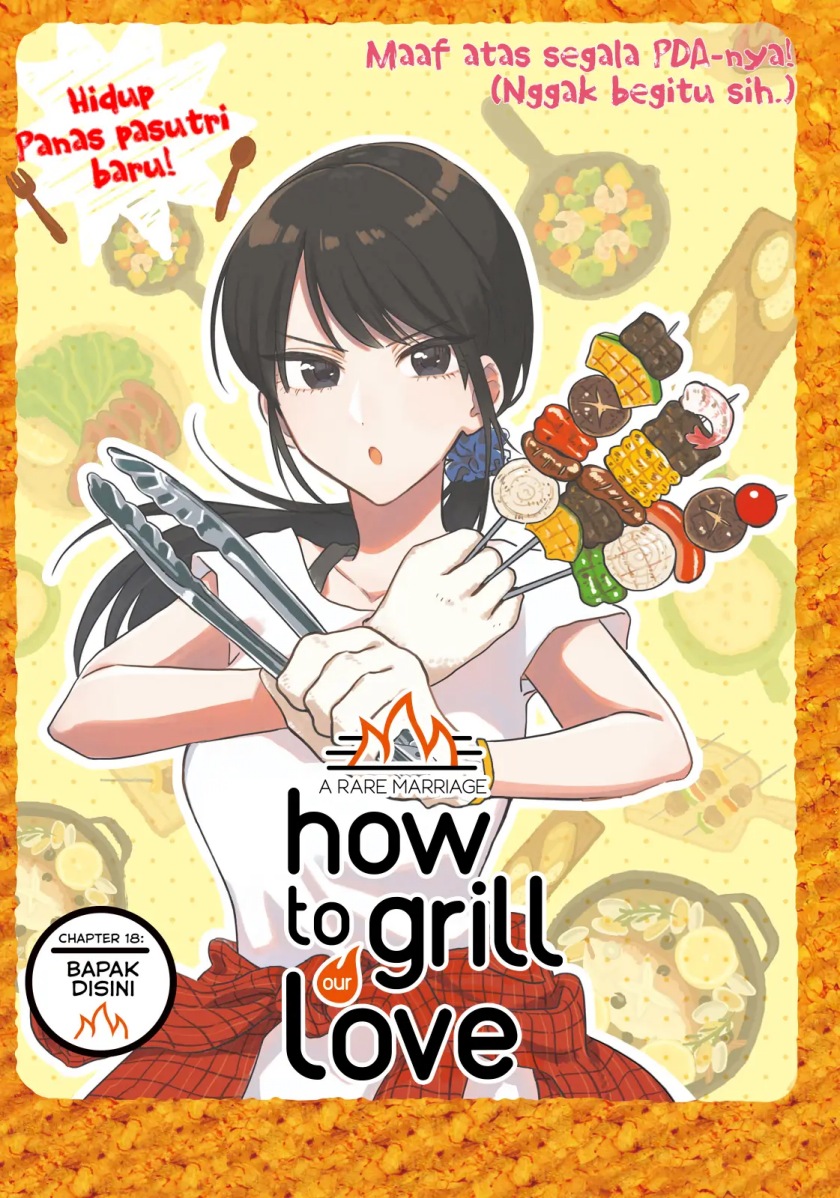 A Rare Marriage: How to Grill Our Love Chapter 18 Bahasa Indonesia