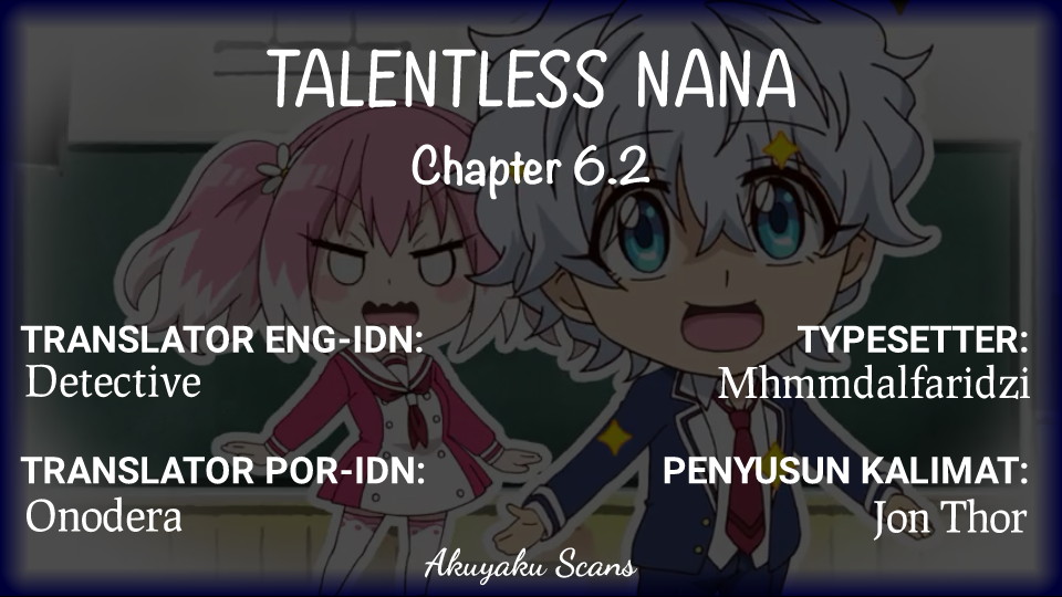Talentless Nana Chapter 06.2 Bahasa Indonesia