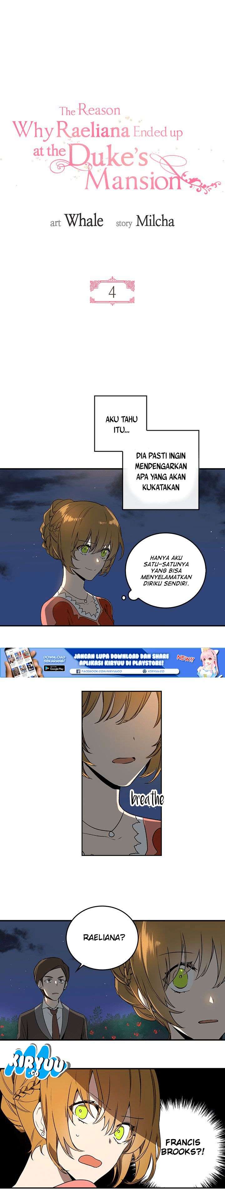 The Reason Why Raeliana Ended Up at the Duke’s Mansion Chapter 4 Bahasa Indonesia