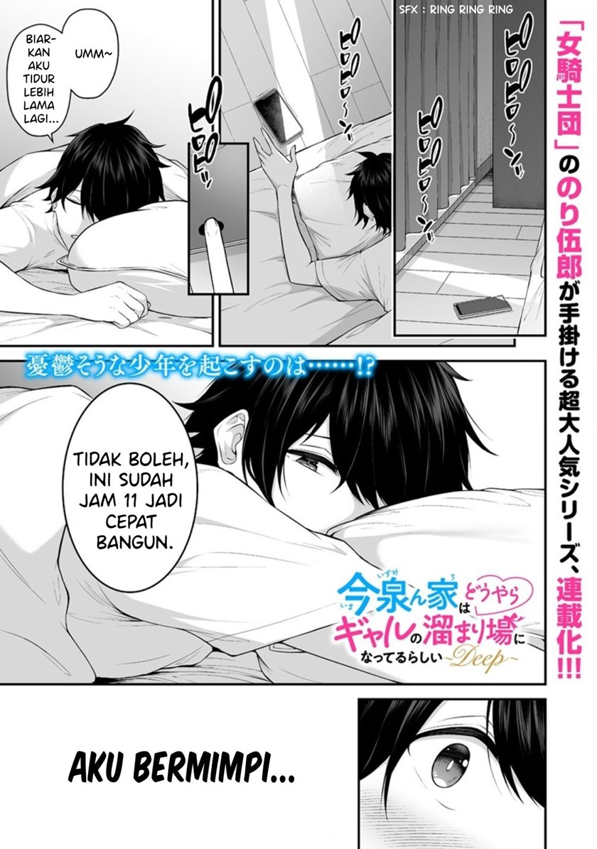 Imaizumin Chi wa Douyara Gal no Tamariba ni Natteru Rashii~DEEP~ Chapter 01 Bahasa Indonesia