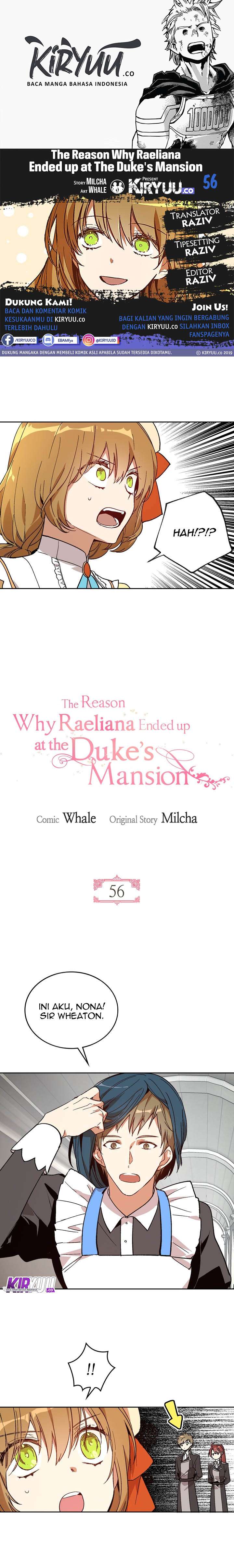 The Reason Why Raeliana Ended Up at the Duke’s Mansion Chapter 56 Bahasa Indonesia
