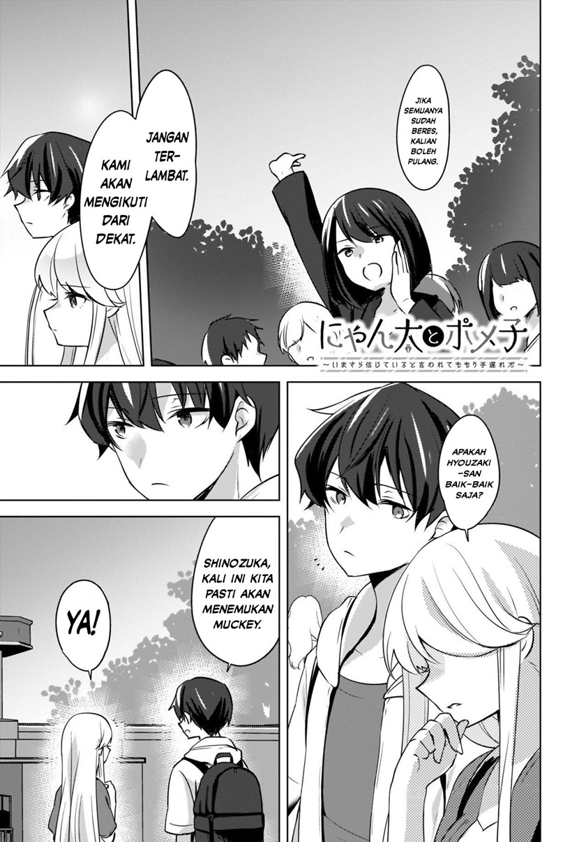 Nyanta to Pomeko ~Imasara Shinjiteiru to Iwarete mo Mouteokureda~ Chapter 14 Bahasa Indonesia