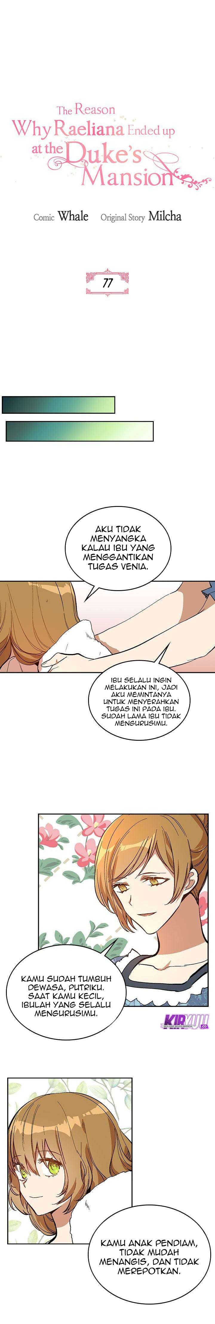The Reason Why Raeliana Ended Up at the Duke’s Mansion Chapter 77 Bahasa Indonesia