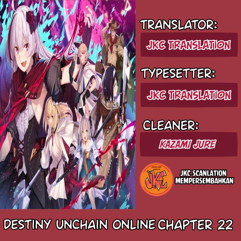 Destiny Unchain Online Chapter 22 Bahasa Indonesia