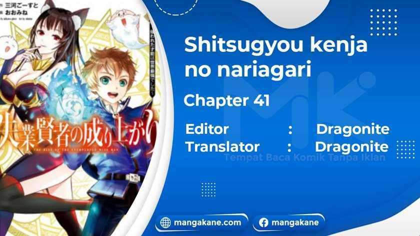 Shitsugyou Kenja no Nariagari Chapter 41 Bahasa Indonesia