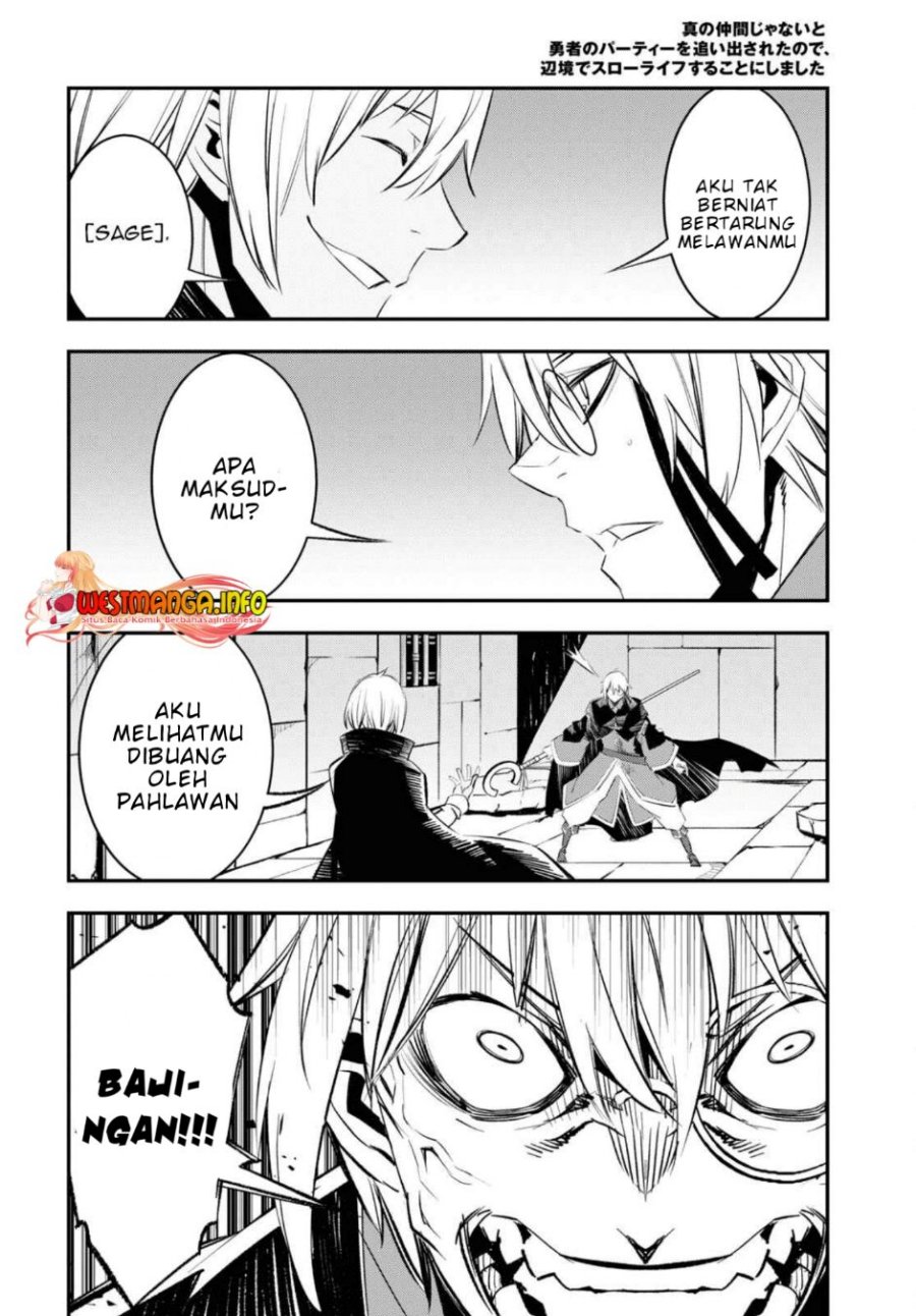 Shin no Nakama janai to Yuusha no Party wo Oidasareta node, Henkyou de Slow Life suru Koto ni shimashita Chapter 59 Bahasa Indonesia