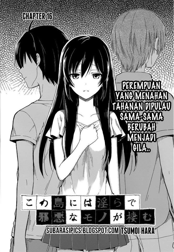 Kono Shima ni wa Midara de Jaaku na Mono ga Sumu Chapter 16 Bahasa Indonesia