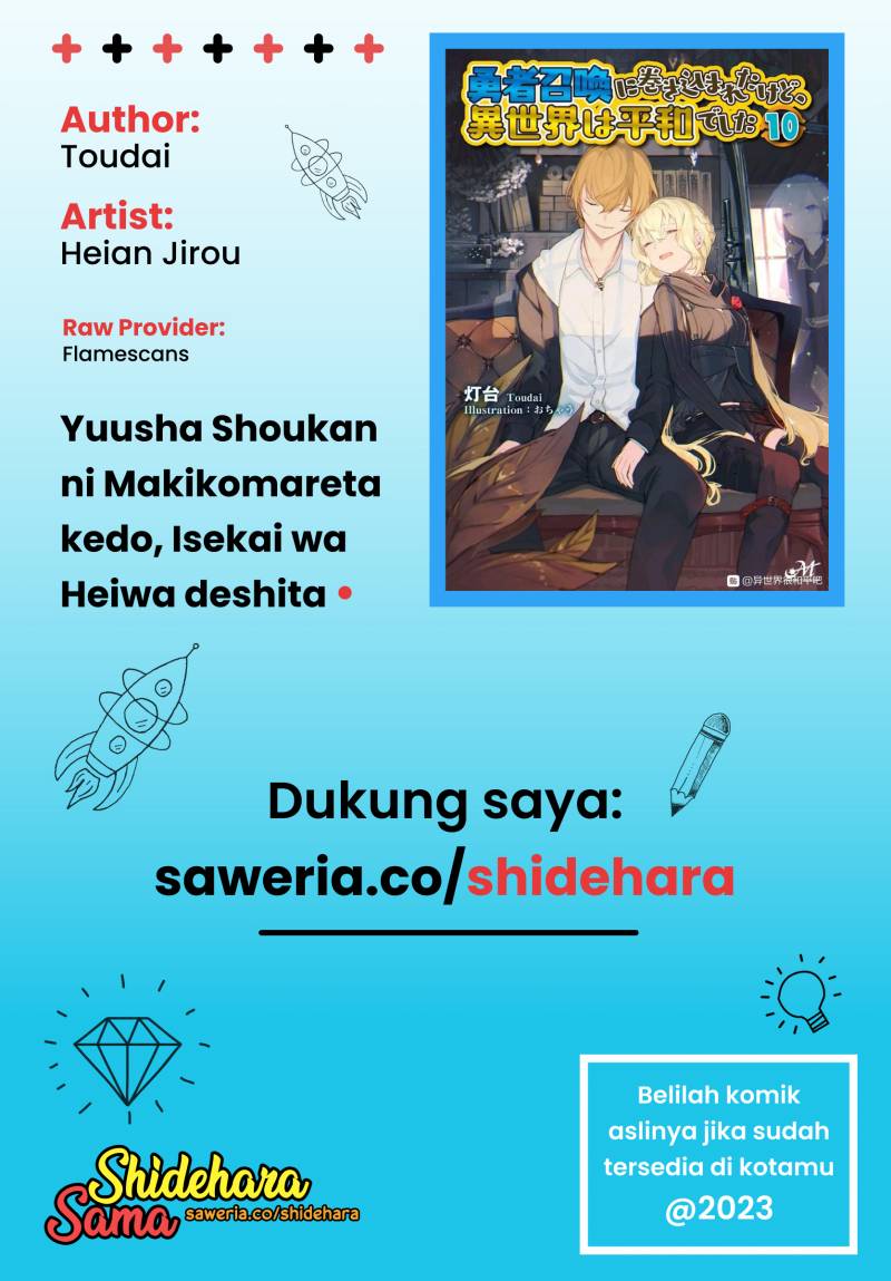 Yuusha Shoukan ni Makikomareta kedo, Isekai wa Heiwa deshita Chapter 48 Bahasa Indonesia