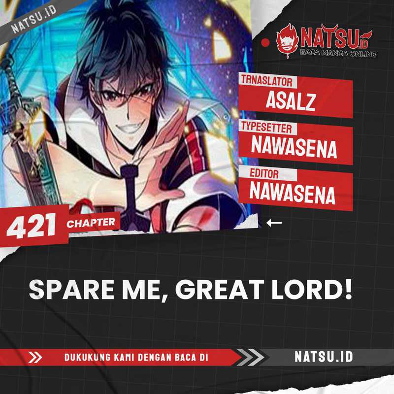 Spare Me, Great Lord! Chapter 421