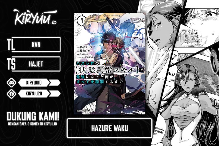 Hazure Waku no “Joutai Ijou Skill” de Saikyou ni Natta Ore ga Subete wo Juurin Suru made Chapter 45
