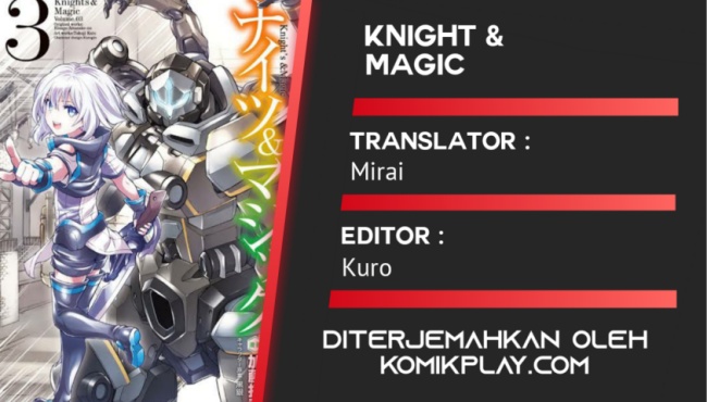 Knights & Magic Chapter 23 Bahasa Indonesia