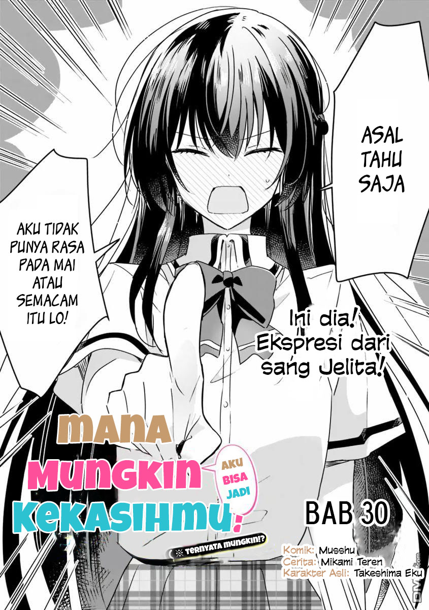 Watashi Ga Koibito Ni Nareru Wake Naijan, Muri Muri! (Muri Janakatta!?) Chapter 30 Bahasa Indonesia