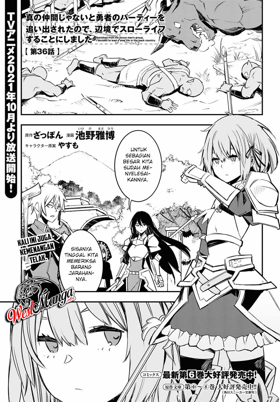 Shin no Nakama Janai to Yuusha no Party o Oidasareta node, Henkyou de Slow Life Suru Koto ni Shimashita (Novel) Chapter 36 Bahasa Indonesia