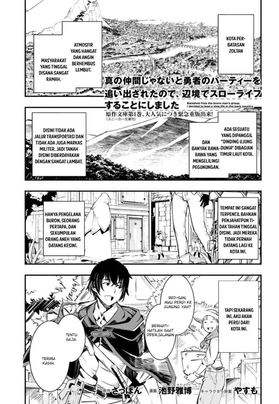 Shin no Nakama Janai to Yuusha no Party o Oidasareta node, Henkyou de Slow Life Suru Koto ni Shimashita (Novel) Chapter 01.1 Bahasa Indonesia