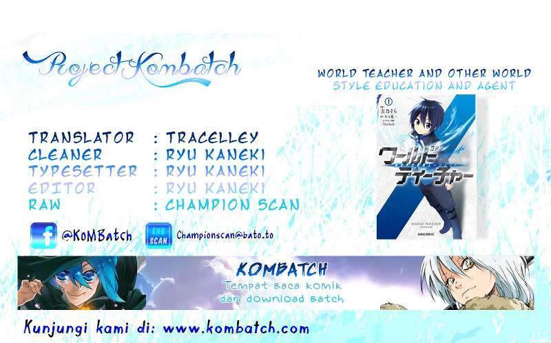 World Teacher – Isekaishiki Kyouiku Agent Chapter 07 Bahasa Indonesia