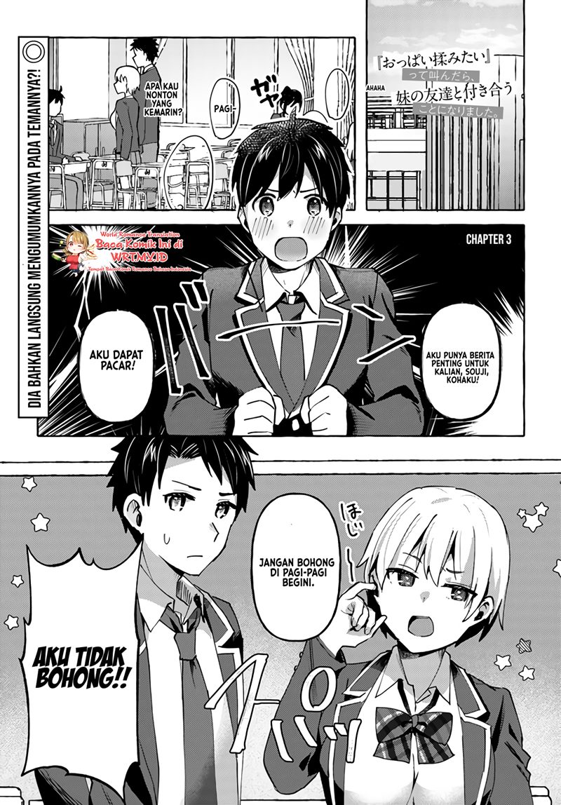 Oppai Momitai-tte Sakendara, Imouto no Tomodachi to Tsukiau Koto ni Narimashita Chapter 03 Bahasa Indonesia