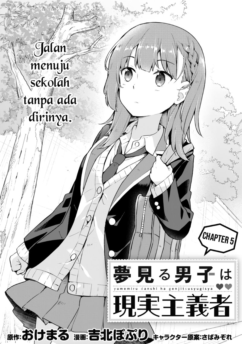 Yumemiru Danshi wa Genjitsushugisha Chapter 05 Bahasa Indonesia