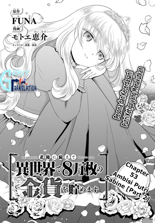 Rougo ni sonaete i sekai de 8 man-mai no kinka o tamemasu Chapter 53 Bahasa Indonesia