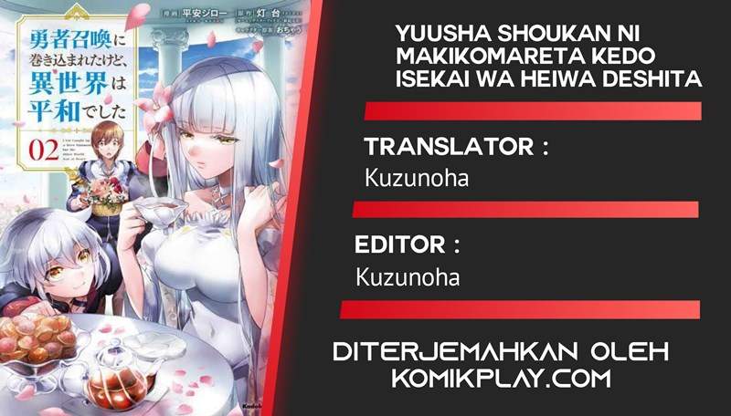 Yuusha Shoukan ni Makikomareta kedo, Isekai wa Heiwa deshita Chapter 27 Bahasa Indonesia