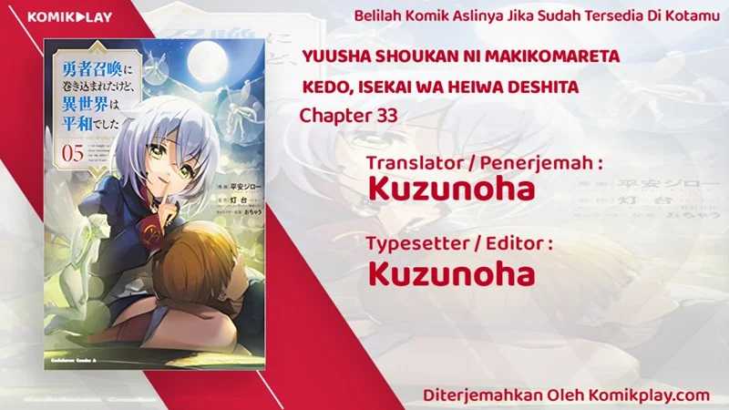 Yuusha Shoukan ni Makikomareta kedo, Isekai wa Heiwa deshita Chapter 33 Bahasa Indonesia