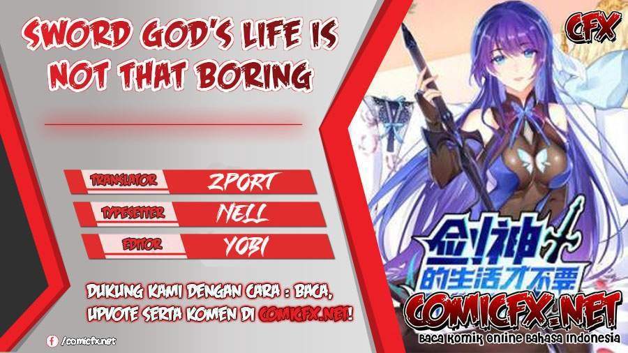 Sword God’s Life Is Not That Boring Chapter 06 Bahasa Indonesia