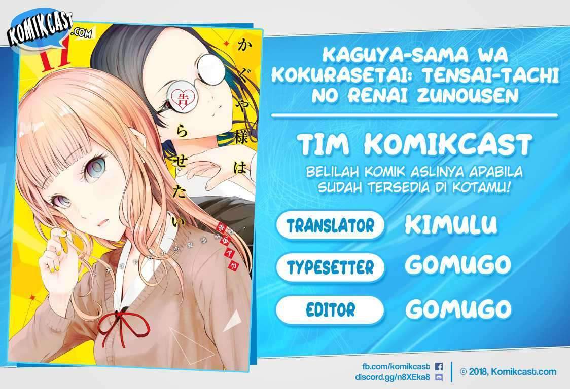 Kaguya-sama wa Kokurasetai – Tensai-tachi no Renai Zunousen Chapter 163 Bahasa Indonesia