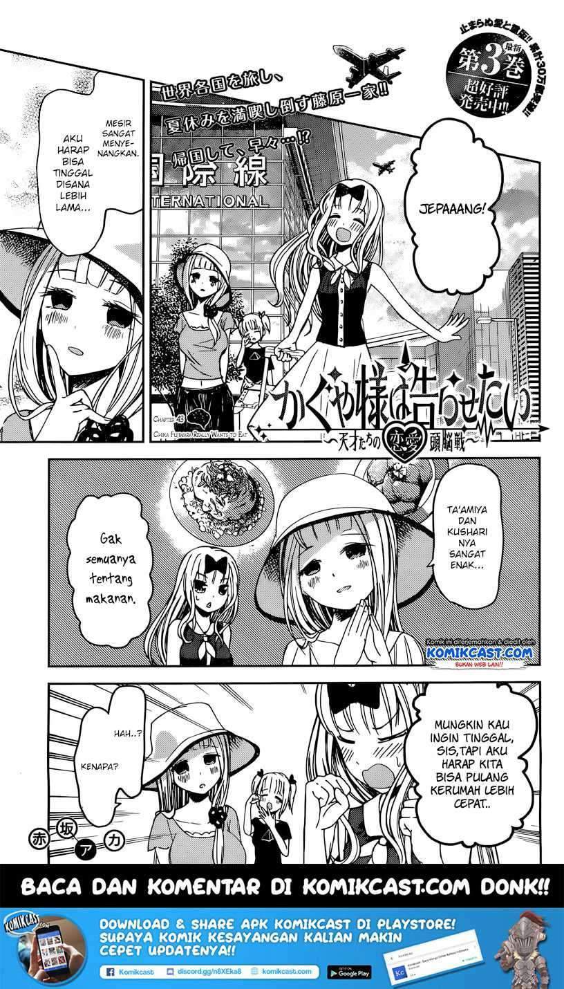 Kaguya-sama wa Kokurasetai – Tensai-tachi no Renai Zunousen Chapter 43 Bahasa Indonesia