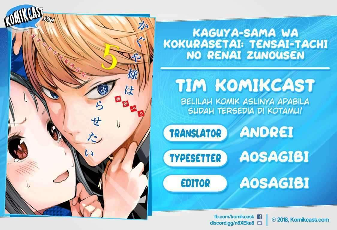 Kaguya-sama wa Kokurasetai – Tensai-tachi no Renai Zunousen Chapter 52 Bahasa Indonesia