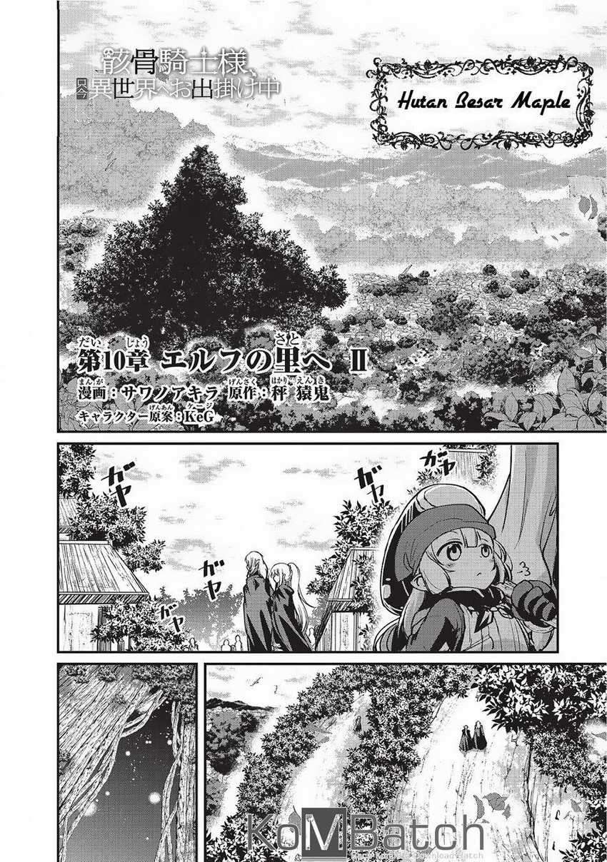 Gaikotsu Kishi-sama Tadaima Isekai e o Dekake-chuu Chapter 10 Bahasa Indonesia