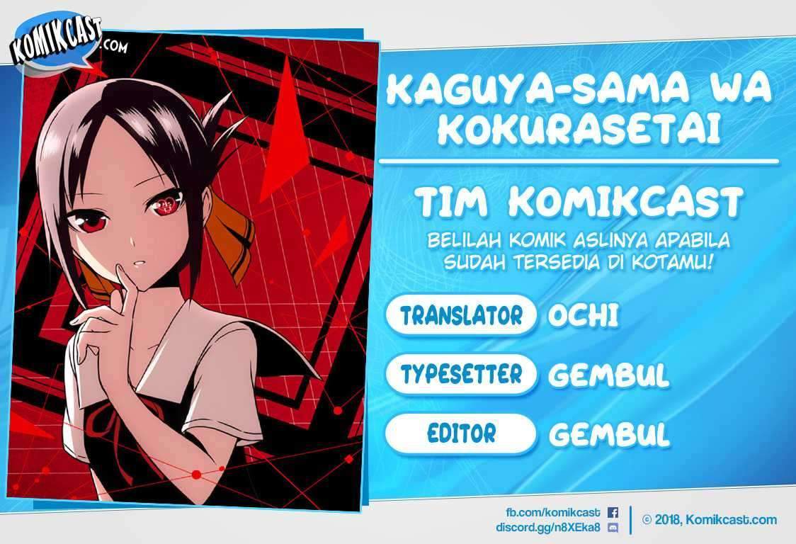 Kaguya-sama wa Kokurasetai – Tensai-tachi no Renai Zunousen Chapter 30.5 Bahasa Indonesia