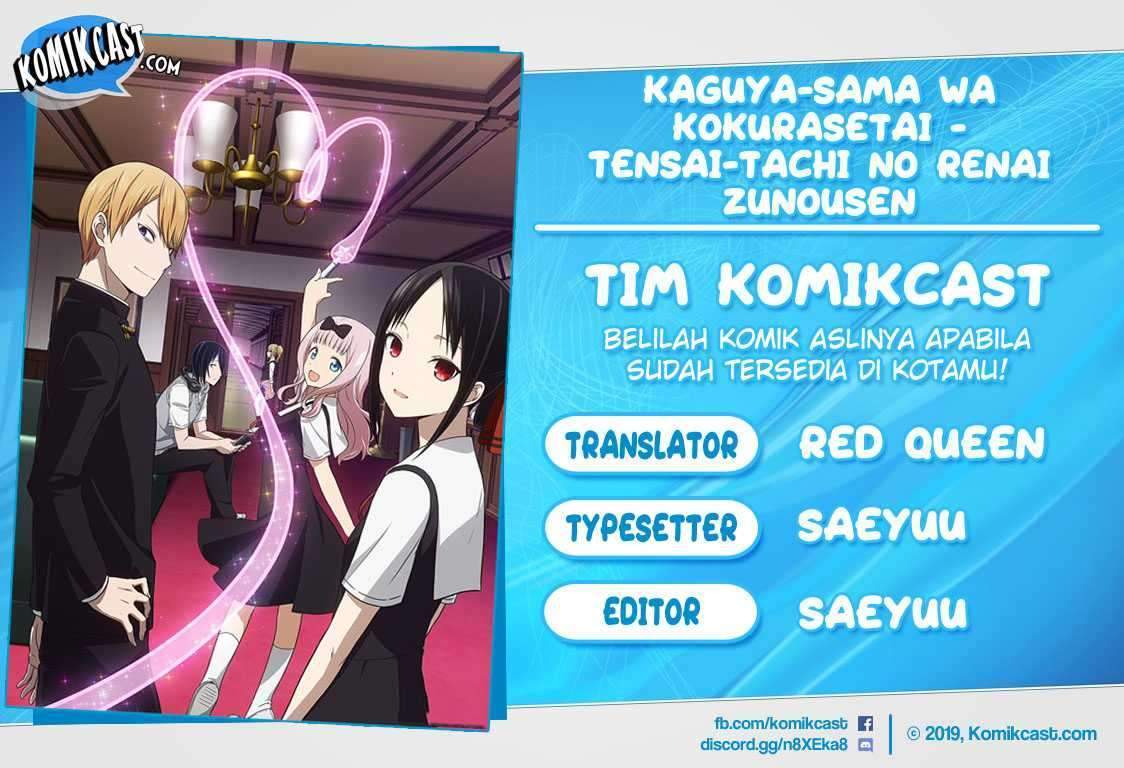 Kaguya-sama wa Kokurasetai – Tensai-tachi no Renai Zunousen Chapter 102 Bahasa Indonesia