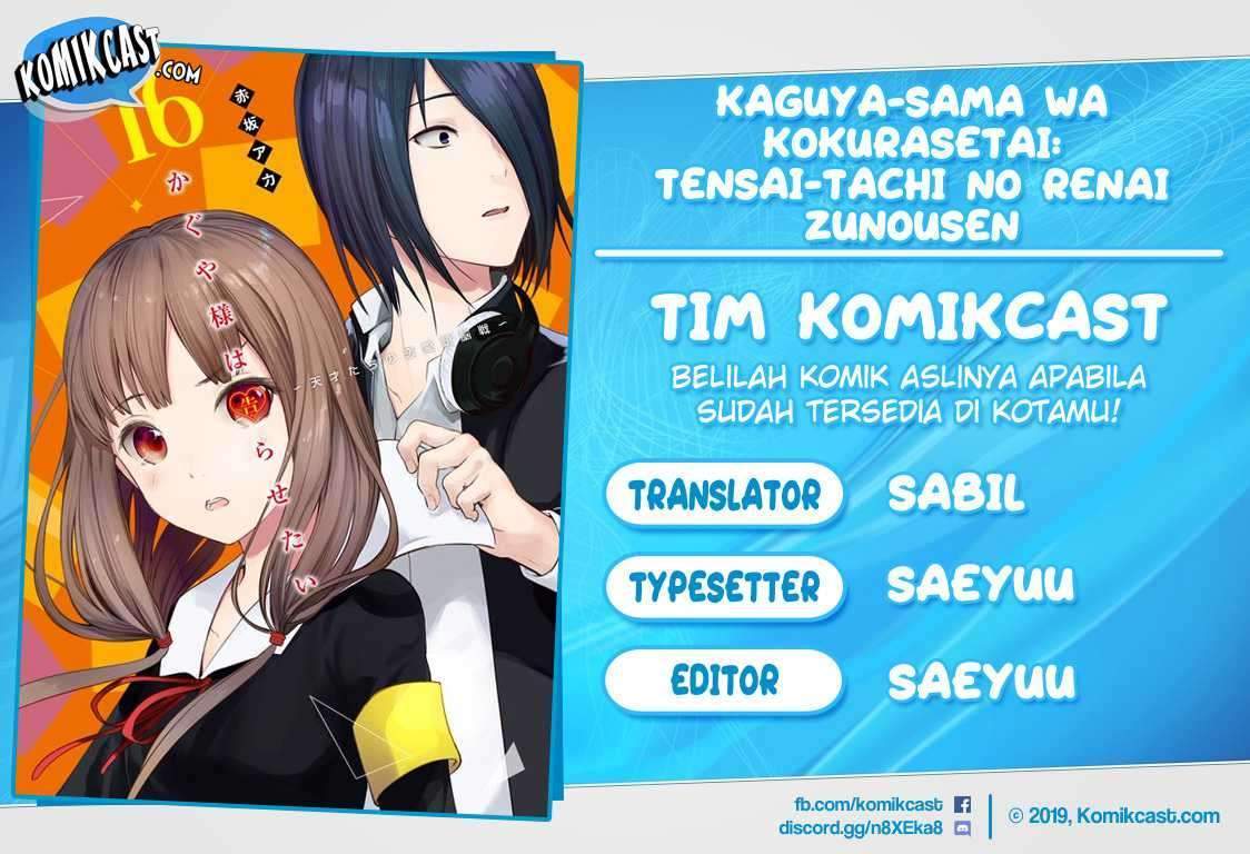 Kaguya-sama wa Kokurasetai – Tensai-tachi no Renai Zunousen Chapter 100 Bahasa Indonesia