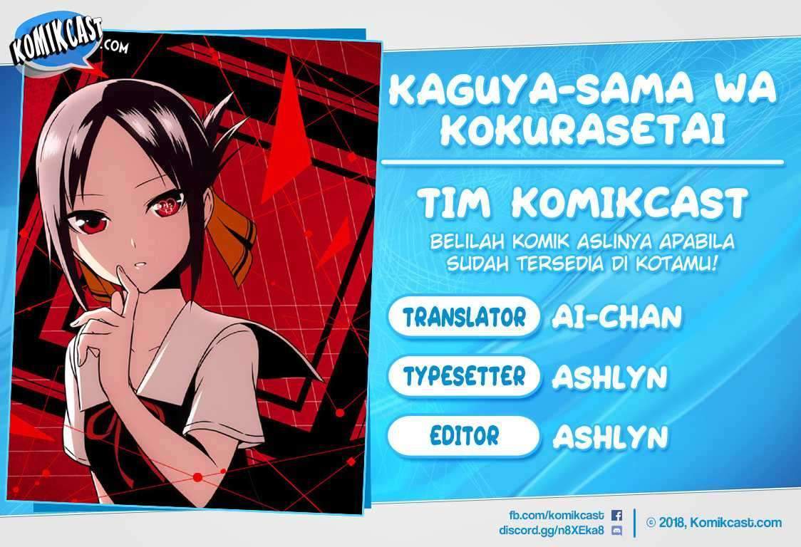 Kaguya-sama wa Kokurasetai – Tensai-tachi no Renai Zunousen Chapter 43 Bahasa Indonesia