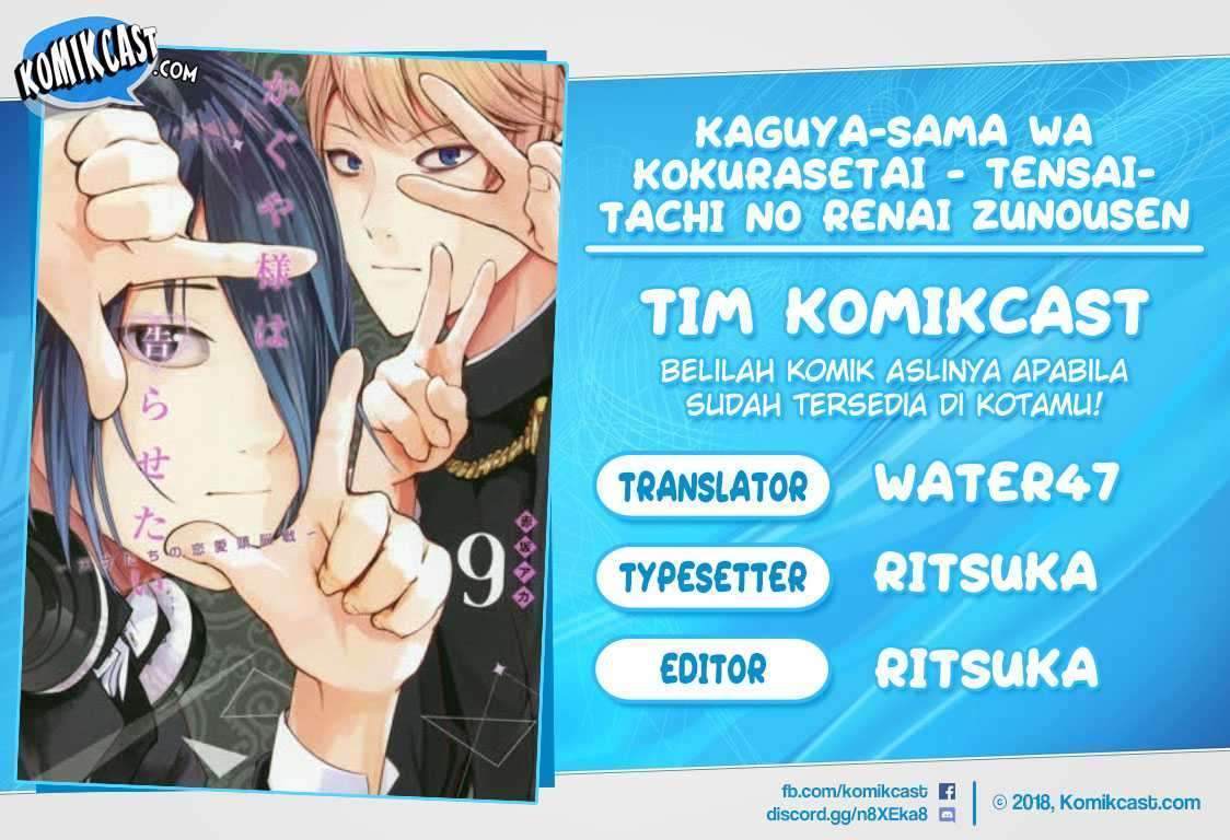 Kaguya-sama wa Kokurasetai – Tensai-tachi no Renai Zunousen Chapter 106 Bahasa Indonesia