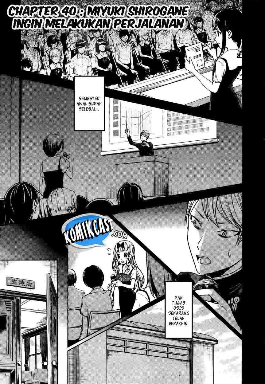 Kaguya-sama wa Kokurasetai – Tensai-tachi no Renai Zunousen Chapter 40 Bahasa Indonesia