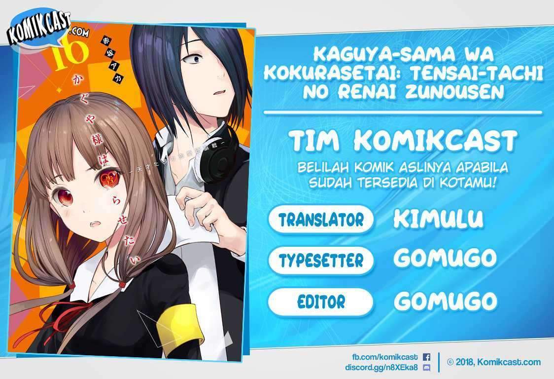 Kaguya-sama wa Kokurasetai – Tensai-tachi no Renai Zunousen Chapter 156 Bahasa Indonesia